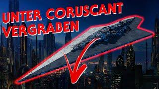 Der legendäre Supersternenzerstörer Lusankya und wieso er unter Coruscant vergraben war! Star Wars