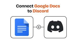 How to connect Google Docs to Discord - Easy Integration
