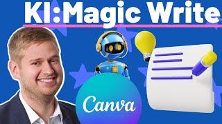 KI Canva Magic Write: So einfach kann Schreiben sein!