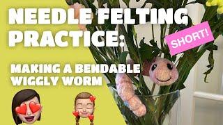 Needle Felting a Bendable Worm Friend #SHORTS