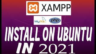 How to install XAMPP on Ubuntu 20.04 LTS 2021| Linax | With all Commands  |100% working | Php Setup