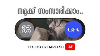 Let’s have a Q&A session - Tec Tok by Hareesh