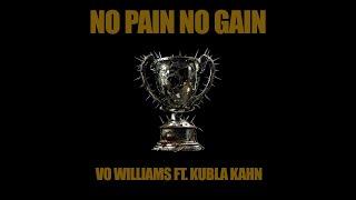 NO PAIN NO GAIN (Ft. Kubla Kahn) with Lyrics