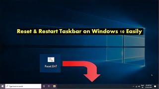 How to Restart and Reset Taskbar on Windows 10 PC