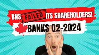 Scotiabank Failed Its Shareholders - CDN Banks Quarterly Review