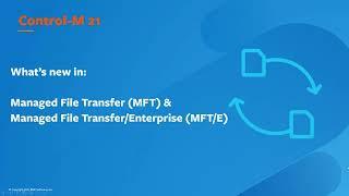 What’s New In Control-M 21: Managed File Transfer and Managed File Transfer/Enterprise