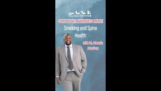 The Impact of Smoking on Spine Health: Insights from Dr. Adewale Adeniran