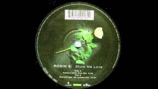 Robin S. - Show Me Love (Tonka´s 2002 Club Mix)