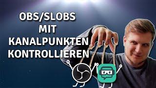 OBS/ SLOBS mit Kanalpunkten kontrollieren lassen - mit Touch Portal