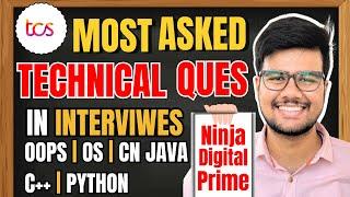 Most Asked TCS Interview Technical Questions: OOPS, OS, CS, DBMS