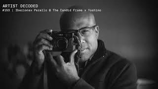 Ibarionex Perello @ The Candid Frame - “Creating Your Own Creative Community” AD 153