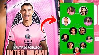 CRISTIANO SE UNE A MESSI ¡ EL PODEROSO 11 del INTER MIAMI 2024!