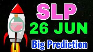 SLP 26 June Massive! || SLP Price Prediction || SLP Coin News Today