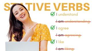 STATIVE VERBS | English Grammar | I understand? OR I am understanding?