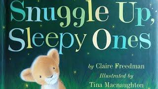 Snuggle Up, Sleepy Ones - Read Aloud (Bedtime Story Book with Baby Animals)