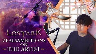 Lost Ark | ZealsAmbitions Artist Class Introduction