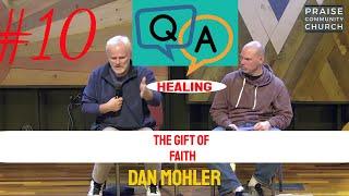 ️  The gift of faith - Dan Mohler