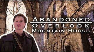 The Ghostly Ruins of the Overlook Mountain House