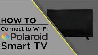 Polaroid TV - Connect to WiFi