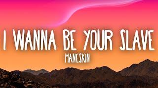 Måneskin - I WANNA BE YOUR SLAVE (Lyrics/Testo) Eurovision 2021