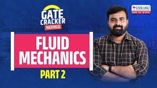 Fluid Mechanics Part 2 | GATE 2025 | GATE Cracker Series | Civilianz | GT