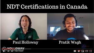 Paul Holloway QnA #3 of 5: Which NDT Certification schemes are well known in Canada?