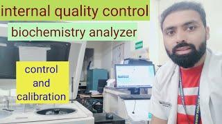 Control and calibration of biochemistry analyzer in Hindi / quality control