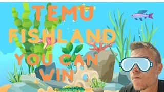 How to Win Fishland on TEMU