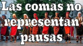 Las comas no representan pausas