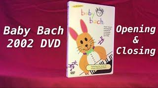 Opening & Closing to Baby Bach 2002 DVD
