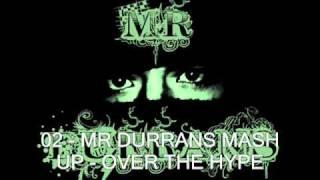 MR DURRANS VOL 15 - 02 - Mr Durrans Mash Up - Over The Hype