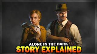 Alone in the Dark  ► Story Explained