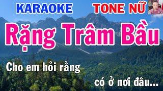 Karaoke Rặng Trâm Bầu Tone Nữ Nhạc Sống gia huy karaoke