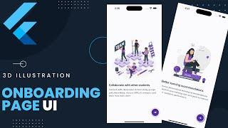 Experience Seamless Onboarding with Flutter UI: A 3D Illustration Video