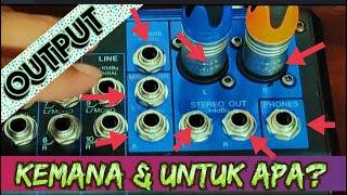 KEGUNAAN OUTPUT ; FX SEND, MONITOR OUT, MAIN OUT, STEREO OUT DAN PHONE DI YAMAHA MG10XU