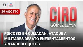 Ciro Gómez Leyva en Imagen Noticias | Programa Completo 29/AGOSTO/2024