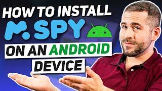 How to Install mSpy on an Android Device