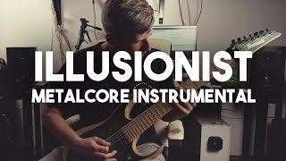 Illusionist | Metalcore Instrumental