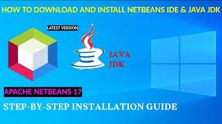 How to download and Install Netbeans IDE with Java Jdk on Windows 10 ?