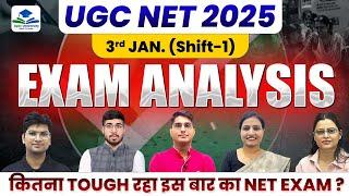 Exam Analysis | 3rd Jan Shift-1 | Most Accurate Analysis | Paper-1 | UGC NET 2025 | By Shiv Sir