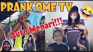 AUTO MENARI | PRANK OMETV - NGAKAK BANGET!!! NYESAL GAK NONTON... 