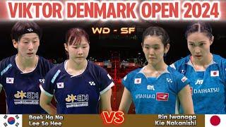 Baek Ha Na/Lee So Hee (KOR) vs Rin Iwanaga/Kie Nakanishi (JPN) | SF | Badminton VDO24