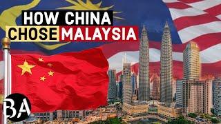 How China Chose Malaysia